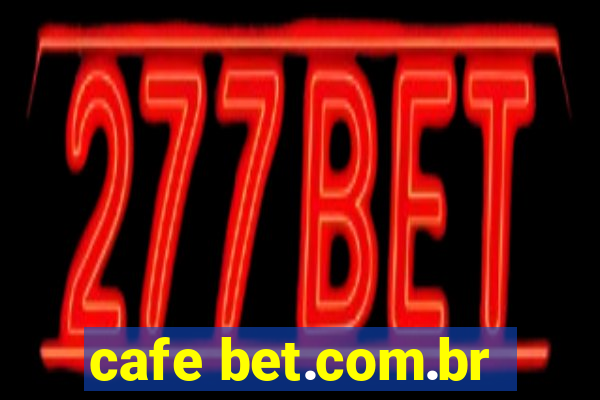 cafe bet.com.br